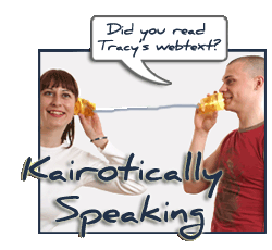 Kairotically Speaking